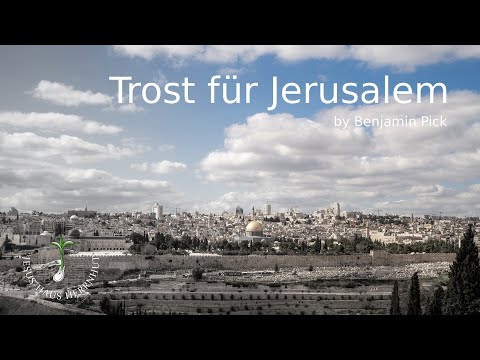 Benjamin Pick: Trost für Jerusalem (03.04.2022)