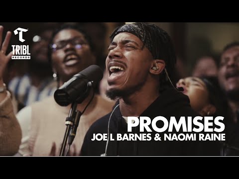 Promises (feat. Joe L Barnes &amp; Naomi Raine) - Maverick City | TRIBL